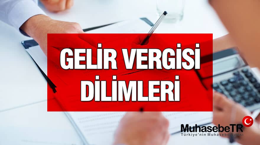 gelir vergisi dilimleri
